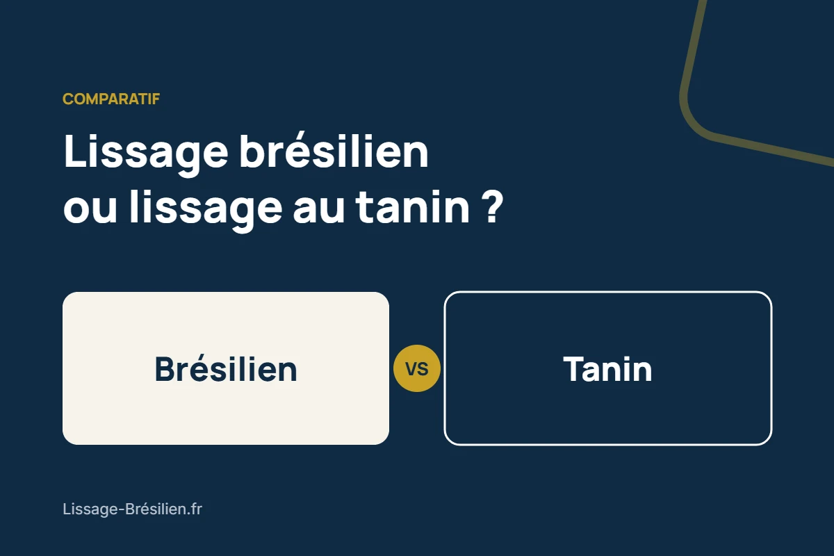 Comparatif lissage brésilien ou lissage au tanin